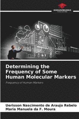 bokomslag Determining the Frequency of Some Human Molecular Markers