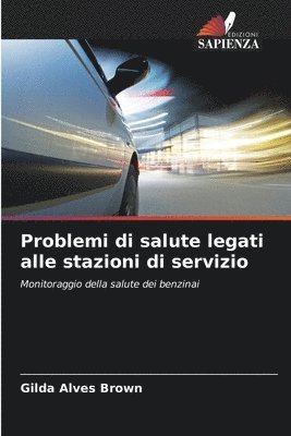 bokomslag Problemi di salute legati alle stazioni di servizio