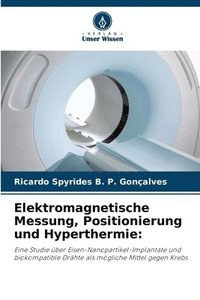 bokomslag Elektromagnetische Messung, Positionierung und Hyperthermie