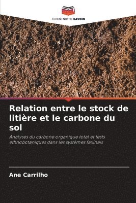 bokomslag Relation entre le stock de litire et le carbone du sol