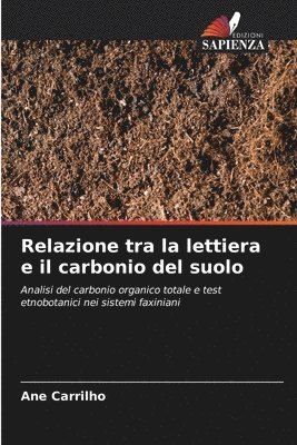 Relazione tra la lettiera e il carbonio del suolo 1