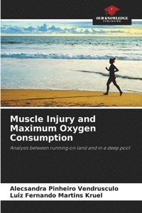 bokomslag Muscle Injury and Maximum Oxygen Consumption