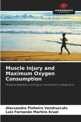 Muscle Injury and Maximum Oxygen Consumption 1