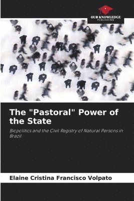 The &quot;Pastoral&quot; Power of the State 1