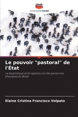 bokomslag Le pouvoir &quot;pastoral&quot; de l'tat