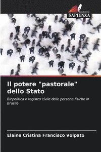 bokomslag Il potere &quot;pastorale&quot; dello Stato