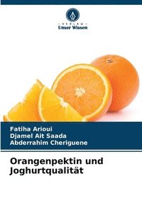 bokomslag Orangenpektin und Joghurtqualitt