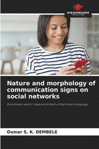 bokomslag Nature and morphology of communication signs on social networks