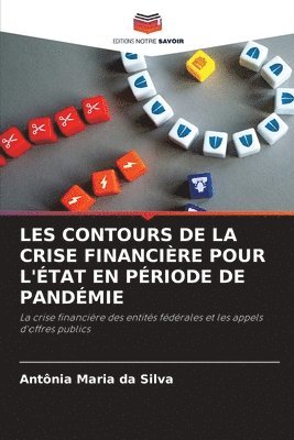 bokomslag Les Contours de la Crise Financire Pour l'tat En Priode de Pandmie