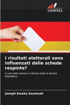 bokomslag I risultati elettorali sono influenzati dalle schede respinte?