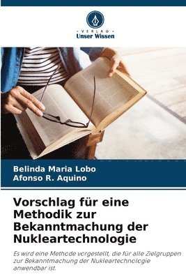 bokomslag Vorschlag fr eine Methodik zur Bekanntmachung der Nukleartechnologie