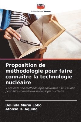 bokomslag Proposition de mthodologie pour faire connatre la technologie nuclaire