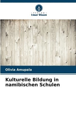 bokomslag Kulturelle Bildung in namibischen Schulen