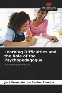 bokomslag Learning Difficulties and the Role of the Psychopedagogue