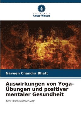 Auswirkungen von Yoga-bungen und positiver mentaler Gesundheit 1