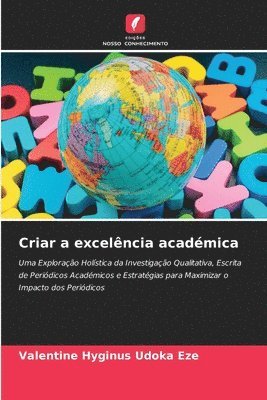 bokomslag Criar a excelncia acadmica