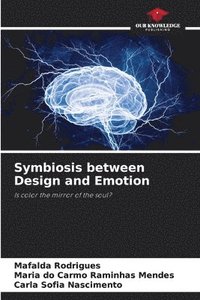bokomslag Symbiosis between Design and Emotion