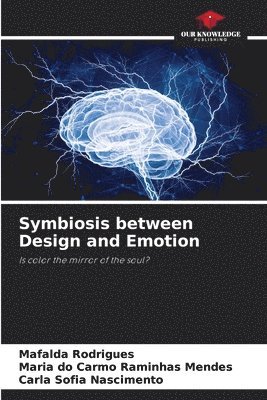 Symbiosis between Design and Emotion 1