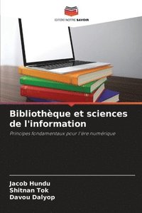 bokomslag Bibliothque et sciences de l'information