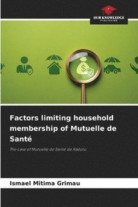 bokomslag Factors limiting household membership of Mutuelle de Sant