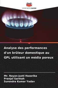 bokomslag Analyse des performances d'un brleur domestique au GPL utilisant un mdia poreux