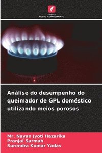 bokomslag Anlise do desempenho do queimador de GPL domstico utilizando meios porosos