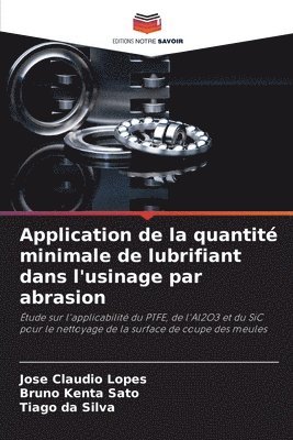 Application de la quantit minimale de lubrifiant dans l'usinage par abrasion 1