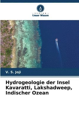 Hydrogeologie der Insel Kavaratti, Lakshadweep, Indischer Ozean 1