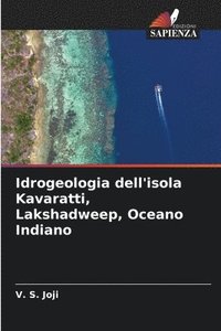 bokomslag Idrogeologia dell'isola Kavaratti, Lakshadweep, Oceano Indiano