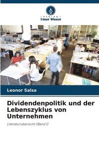 bokomslag Dividendenpolitik und der Lebenszyklus von Unternehmen