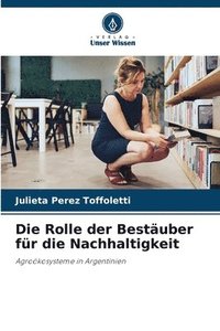 bokomslag Die Rolle der Bestuber fr die Nachhaltigkeit