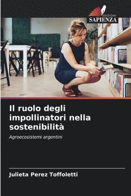 Il ruolo degli impollinatori nella sostenibilit 1