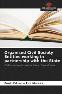 bokomslag Organised Civil Society Entities working in partnership with the State