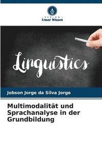 bokomslag Multimodalitt und Sprachanalyse in der Grundbildung