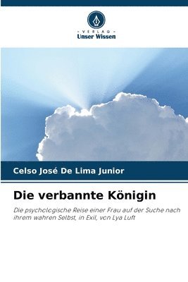 Die verbannte Knigin 1