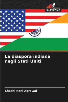 bokomslag La diaspora indiana negli Stati Uniti