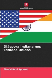 bokomslag Dispora indiana nos Estados Unidos