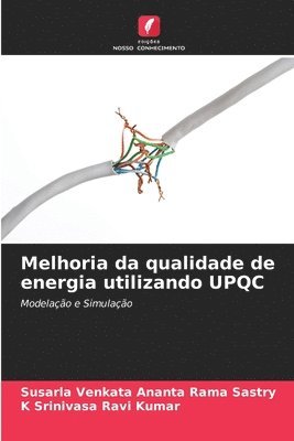 bokomslag Melhoria da qualidade de energia utilizando UPQC