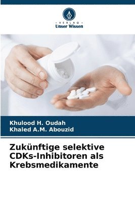 Zuknftige selektive CDKs-Inhibitoren als Krebsmedikamente 1