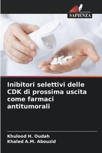 bokomslag Inibitori selettivi delle CDK di prossima uscita come farmaci antitumorali
