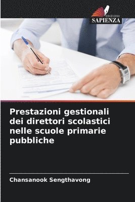 Prestazioni gestionali dei direttori scolastici nelle scuole primarie pubbliche 1