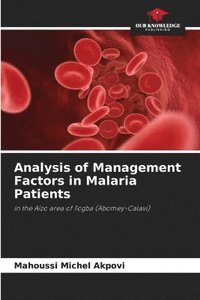 bokomslag Analysis of Management Factors in Malaria Patients