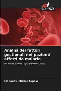 bokomslag Analisi dei fattori gestionali nei pazienti affetti da malaria