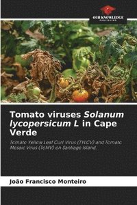 bokomslag Tomato viruses Solanum lycopersicum L in Cape Verde