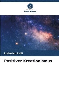 bokomslag Positiver Kreationismus