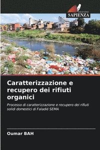 bokomslag Caratterizzazione e recupero dei rifiuti organici