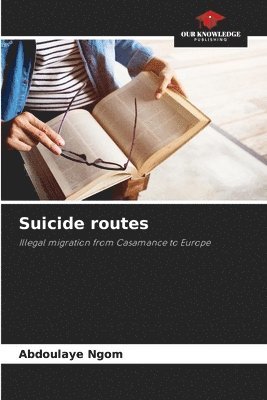 bokomslag Suicide routes