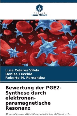 bokomslag Bewertung der PGE2-Synthese durch elektronen-paramagnetische Resonanz