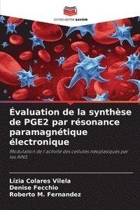 bokomslag valuation de la synthse de PGE2 par rsonance paramagntique lectronique