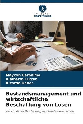 Bestandsmanagement und wirtschaftliche Beschaffung von Losen 1